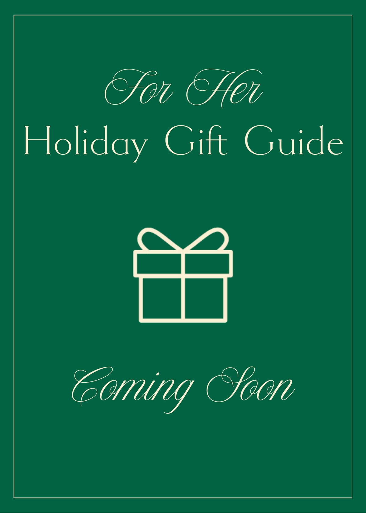 For Her Holiday Gift Guide