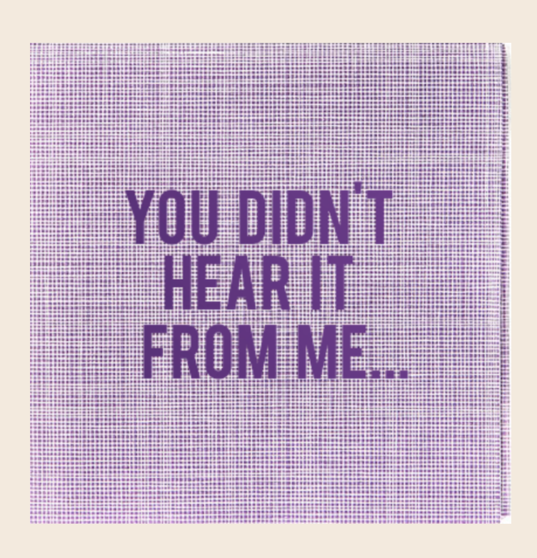You Didn't Hear it from Me Disposable Cocktail Napkins | No Reservations