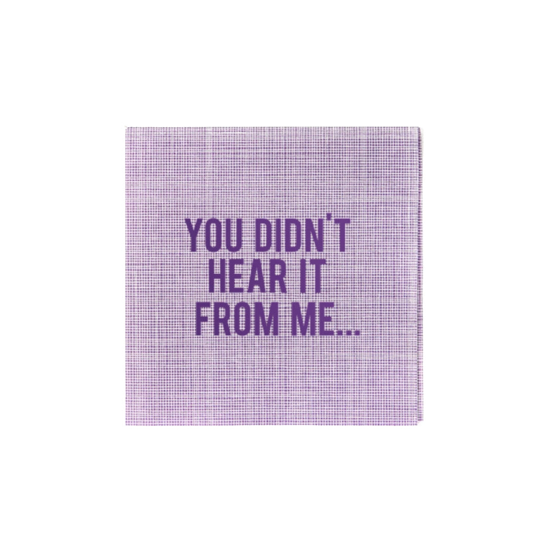 You Didn't Hear it from Me Disposable Cocktail Napkins - Set of 50 | No Reservations